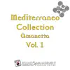 Cicco DJ, MC Groove & Coppola - Mediterraneo Collection Amanetta Vol. 1